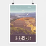 Affiche touristique vintage avec l'illustration de Le Perthus et le fort de Bellegarde